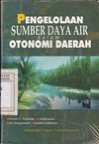 Image of Pengelolaan Sumber Daya Air dalam Otonomi Daerah