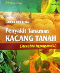 Image of Penyakit Tanaman KACANG TANAH (Arachis Hypogaea L.)