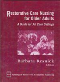 Image of Restorative Care Nursing for Older Adults A Guide for All Care Settings