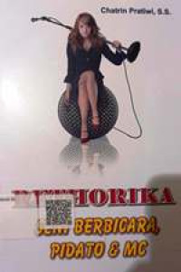 Image of Rethorika : Seni Berbicara, Pidato & MC