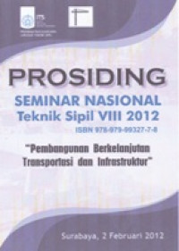 Image of Prosiding Seminar Nasional Teknik Sipil VIII 2012 : Pembangunan Berkelanjutan Transportasi dan Infrastruktur