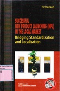 Image of Successfull New Product Launching (NPL) in the Local Market : Bridging Standardization and Localization