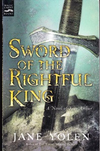 Image of Sword of the rightful king: a novel of King Arthur