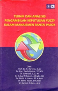 Image of Teknik dan Analisis Pengambilan Keputusan Fuzzy dalam Manajemen Rantai Pasok