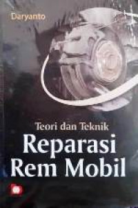 Image of Teori dan Teknik Reparasi Rem Mobil