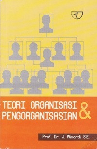 Image of Teori Organisasi dan Pengorganisasian