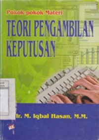 Image of Pokok - Pokok  Materi Teori Pengambilan Keputusan