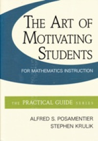 Image of The Art of Motivating Students for Mathematics Instruction